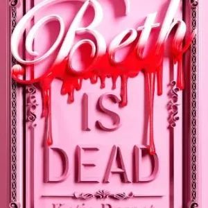 Beth is Dead Cheap