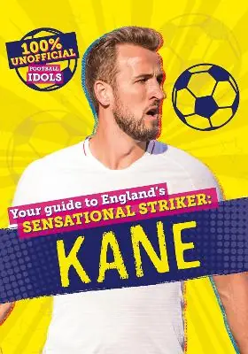 Popular 100% Unofficial Football Idols: Kane