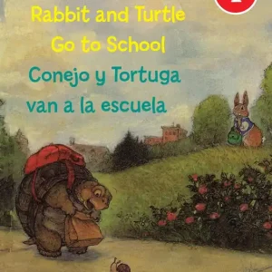 Rabbit and Turtle Go to School / Conejo y tortuga van a la escuela (Green Light Readers, Level 1) (Bilingual, English/Spanish) Crafted