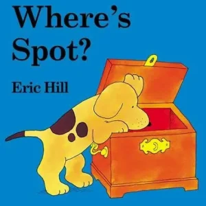 Don’t Miss Out Where's Spot? (Board Book)