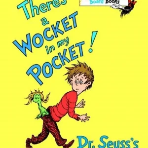There's a Wocket in My Pocket!: Dr. Seuss's Book of Ridiculous Rhymes (Board Book) Secure Checkout