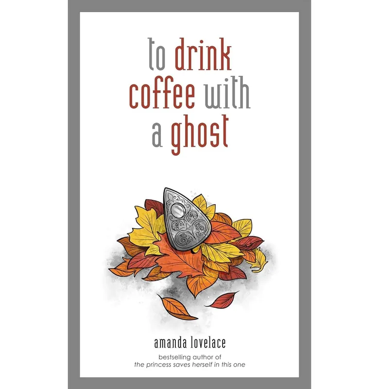 Original To Drink Coffee With A Ghost - Hardback