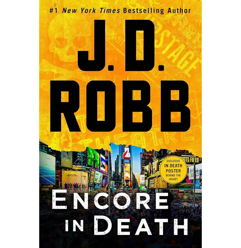 Encore In Death: An Eve Dallas Novel: 65 (Hb) Holiday Sale