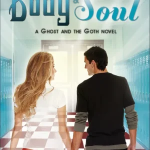 The Ghost and the Goth #3: Body & Soul In Demand