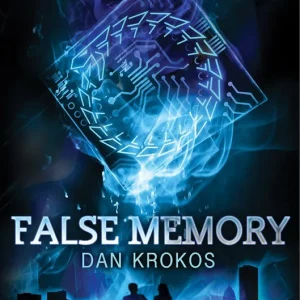 False Memory #1: False Memory Must Have