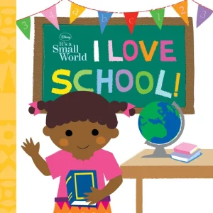 Get Yours It's A Small World: I Love School!
