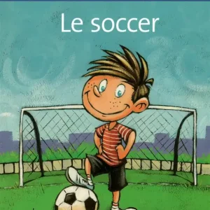 Place Order Le soccer (Collection À pas de loup Découverte, French Edition)