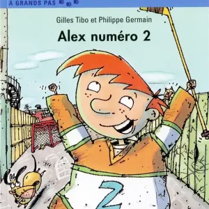Alex numéro 2 (Collection À pas de loup Niveau 3 - À grands pas - Série Alex, French Edition) Get Yours
