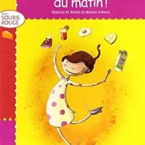 Top Pick J'adore le repas du matin (I Love the Morning Meal, French Edition, Collection À pas de souris Niveau souris rouge)