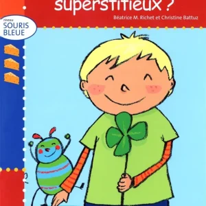 Es-tu superstitieux ? (Are You Superstitious?, French Edition) Authentic