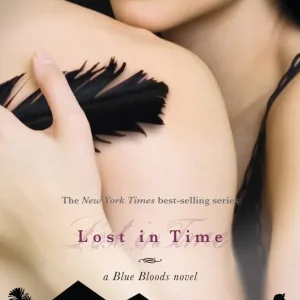 Blue Bloods #6: Lost in Time Last Chance