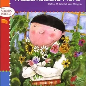 Certified Mademoiselle Flora (Miss Flora, French Edition, Collection À pas de souris Niveau souris rouge)