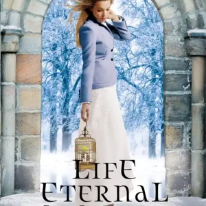Life Eternal (A Dead Beautiful Novel) Premium