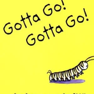 Save Now Gotta Go! Gotta Go!