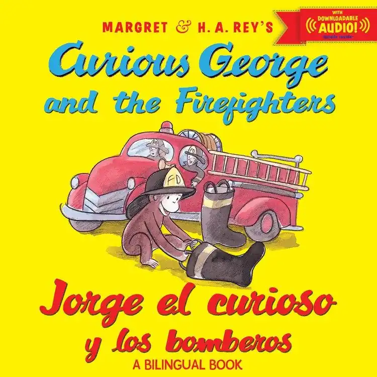 Professional Grade Curious George and the Firefighters / Jorge el curioso y los bomberos (Bilingual, English/Spanish)
