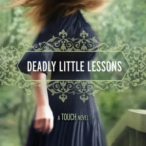 Warranty Included Touch #5: Deadly Little Lessons