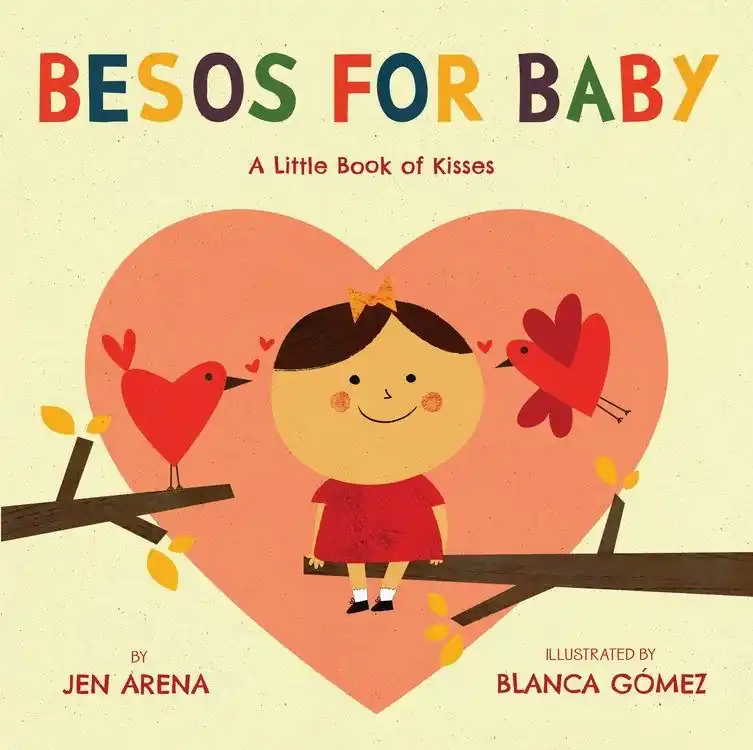 Limited Offer Besos for Baby: A Little Book of Kisses (Bilingual, English/Spanish) (Board Book)