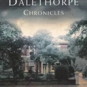 The Dalethorpe Chronicles Clearance