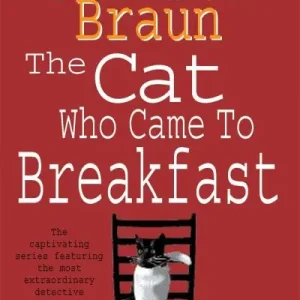 The Cat Who Came To Breakfast Get Yours