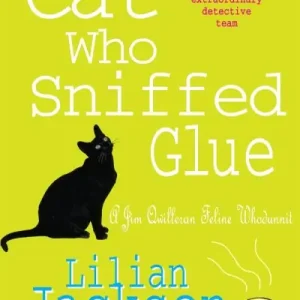 The Cat Who Sniffed Glue Clearance