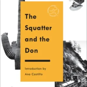 The Squatter and the Don Direct From Manufacturer
