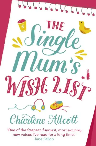 Exclusive The Single Mum's Wish List