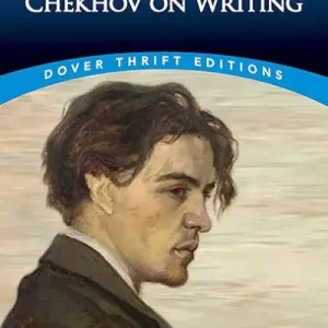 Chekhov on Writing Get Yours