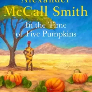 In the Time of Five Pumpkins Don’t Miss Out