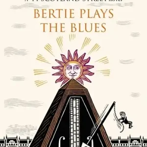 Bertie Plays the Blues Best Price
