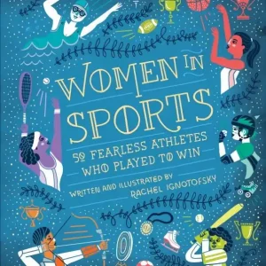Women in Sports: 50 Fearless Athletes Who Played to Win Trusted Brand