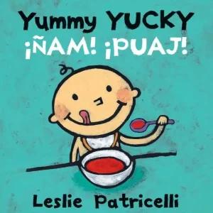 Premium Yummy Yucky / ¡Ñam! ¡Puaj! (Bilingual, English/Spanish) (Carton of 48 Board Books)