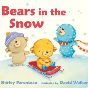 Bears in the Snow (Board Book) Trusted Brand