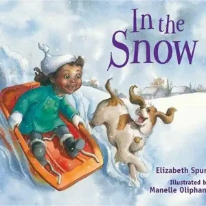 New Arrival In the Snow (Board Book)