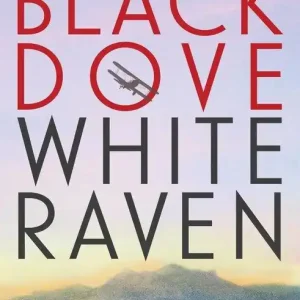 Black Dove, White Raven Big Sale