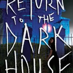 Dark House #2: Return of the Dark House Hassle-Free Returns