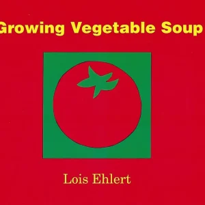 Growing Vegetable Soup (Board Book) Deal