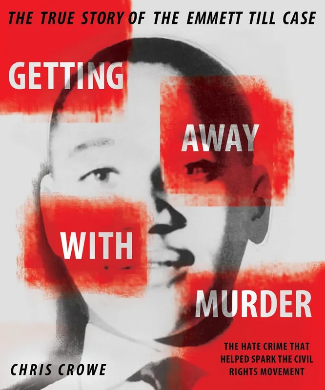 Today Only Getting Away with Murder: The True Story of the Emmett Till Case