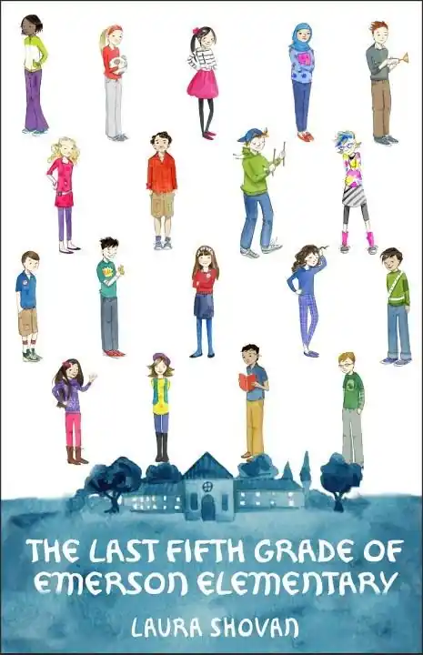 Genuine The Last Fifth Grade of Emerson Elementary