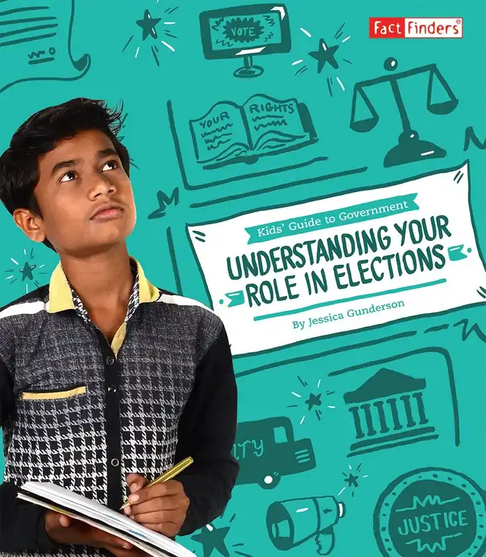 Kids' Guide to Government: Understanding Your Role in Elections Trusted Brand