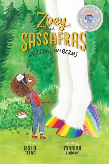 Zoey and Sassafras #6: Unicorns and Germs (First Book Special Edition) Trusted Brand