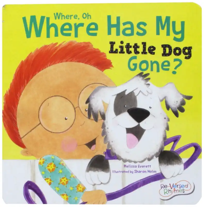 Where, Oh, Where has My Little Dog Gone (Board Book) Money Back Guarantee