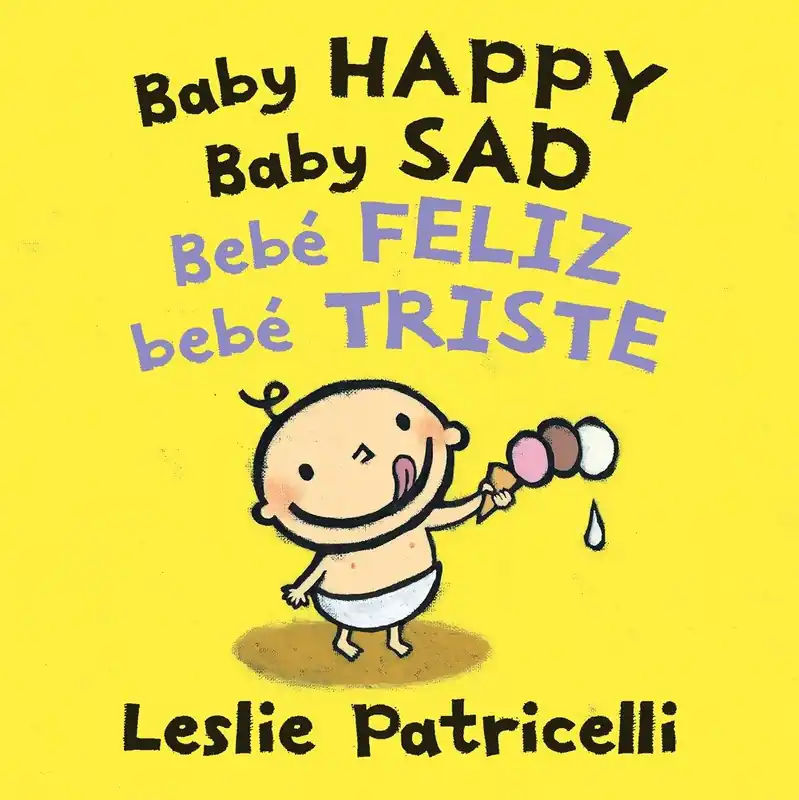 Baby Happy Baby Sad / Bebé feliz bebé triste (Bilingual, English/Spanish) (Board Book) Top Pick