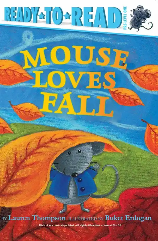 Professional Grade Mouse Loves Fall (Ready-to-Read, Pre-Level 1)