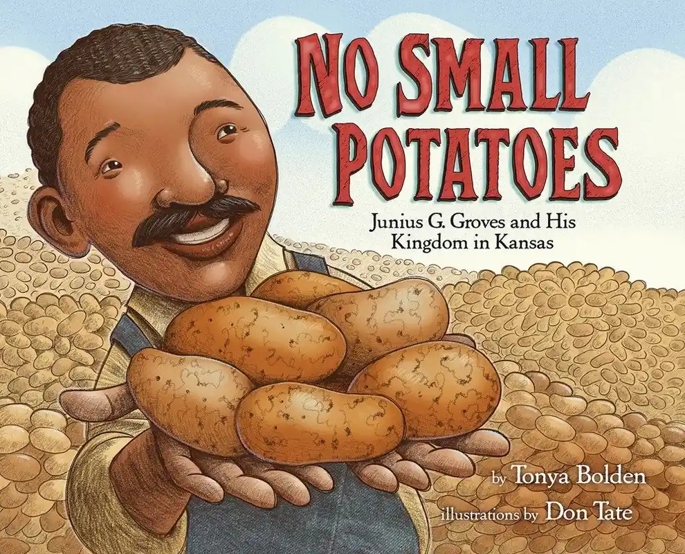No Small Potatoes: Junius G. Groves and His Kingdom in Kansas Next Day Delivery