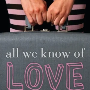 Discount All We Know of Love