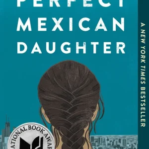 I Am Not Your Perfect Mexican Daughter Best Price