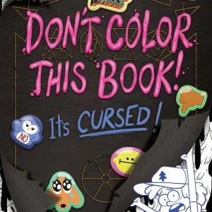 Editor’s Pick Gravity Falls: Don't Color This Book! It's Cursed!