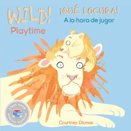 Secure Checkout Wild! Playtime / ¡Qué locura! A la hora de jugar (Bilingual, English/Spanish) (First Book Special Edition) (Board Book)