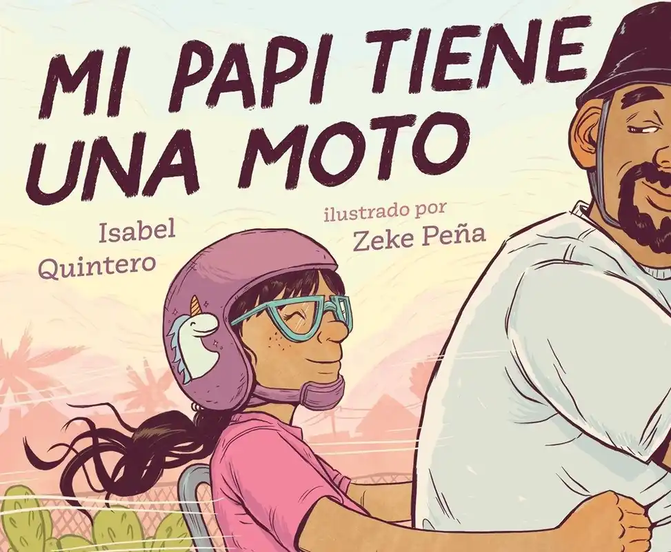 Mi papi tiene una moto (My Papi Has a Motorcycle, Spanish Edition) Fresh Stock