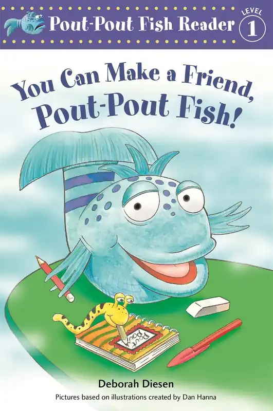 Price Drop You Can Make a Friend, Pout-Pout Fish! (Pout-Pout Fish Reader, Level 1)
